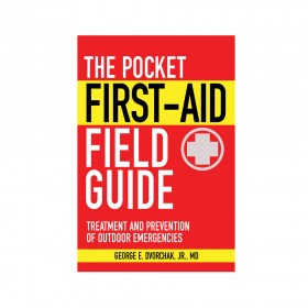 The Pocket First-Aid Field Guide